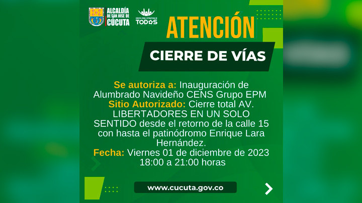 Cierre de vías por inauguración del alumbrado navideño
