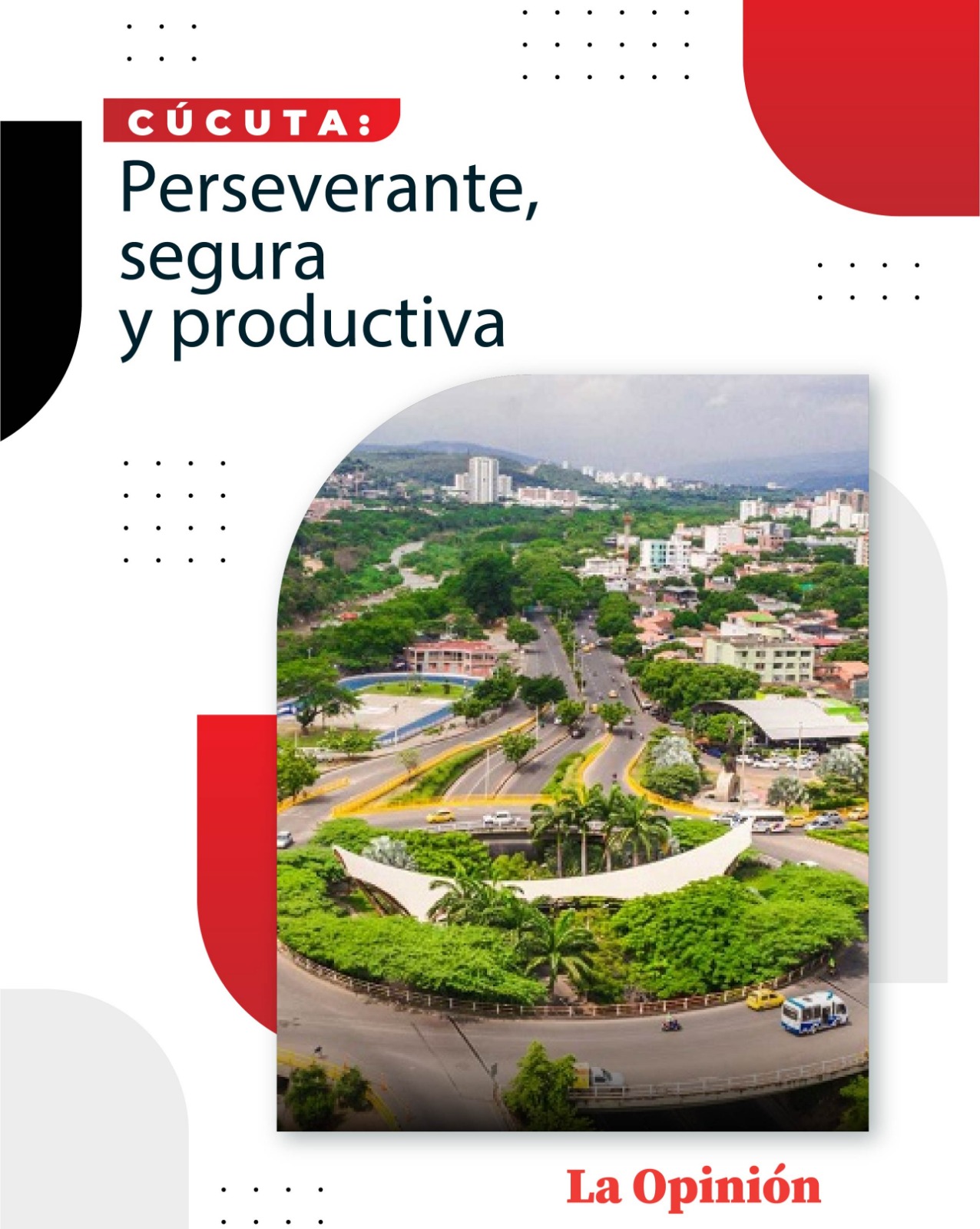 Cúcuta Perseverante, Segura y Productiva