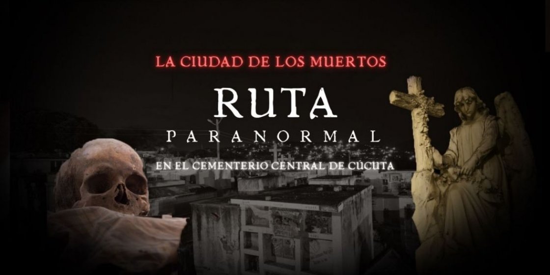 La ciudad de los muertos: ruta paranormal en el Cementerio Central de Cúcuta