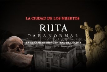 La ciudad de los muertos: ruta paranormal en el Cementerio Central de Cúcuta