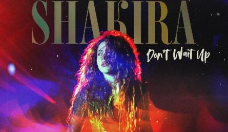 Shakira invita a mover las caderas con  Don't Wait Up, 