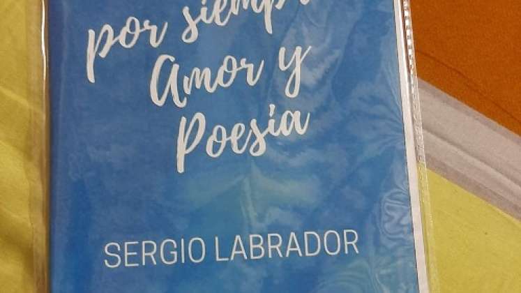 Su último libro publicado se llama “Buscando por siempre Amor y Poesía” escrito en el tiempo de pandemia /Cortesía 