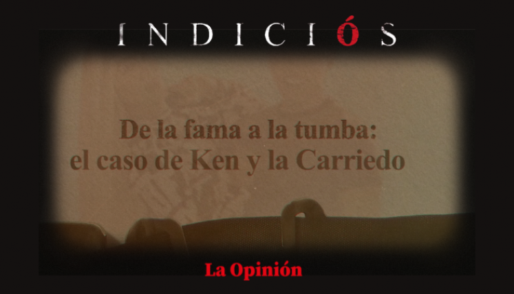 Asesinato de ‘Ken’ y ‘La Carriedo’, un caso que no avanza