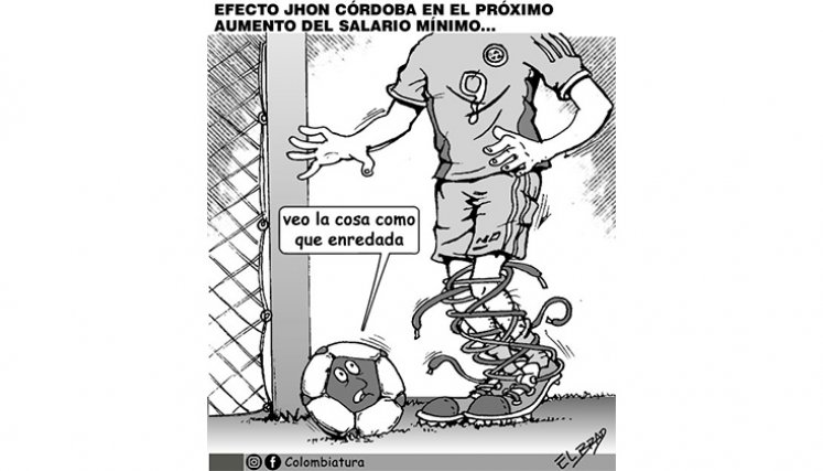 Efecto Jhon Córdoba en el próximo aumento del salario mínimo
