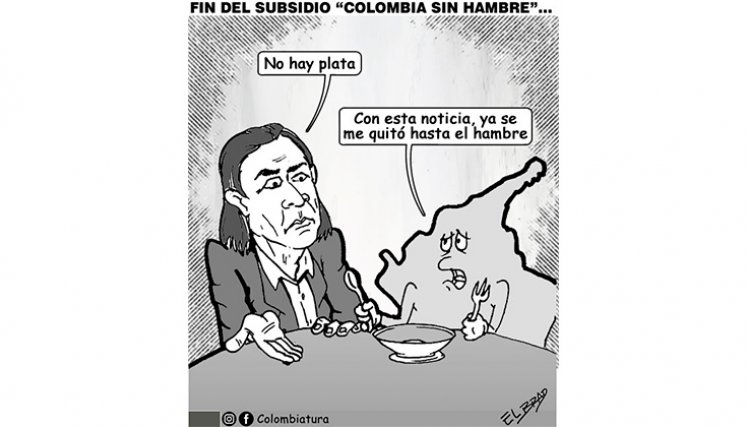 Fin del subsidio 'Colombia sin hambre'