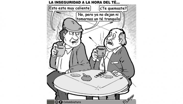 La inseguridad a la hora del te