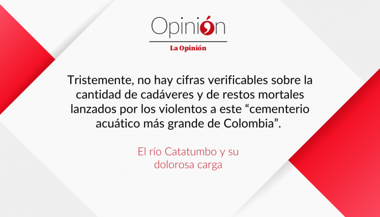 El río Catatumbo y su dolorosa carga