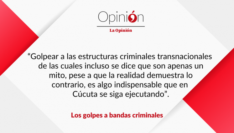 Los golpes a bandas criminales