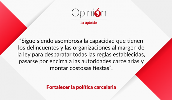 Fortalecer la política carcelaria