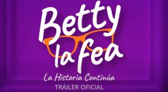 Vea aquí el tráiler oficial de la nueva temporada de Betty la fea