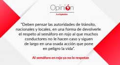 Al semáforo en rojo ya no lo respetan