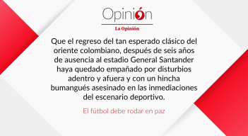 El fútbol debe rodar en paz